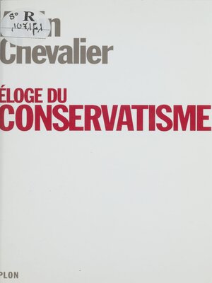 cover image of Éloge du conservatisme
